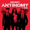 Antinomy (Live) - Zero Gravity