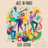 Jazz in Paris - Elie Attieh