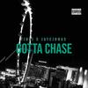 Gotta Chase (Explicit) - TJBOI&JayeJonas