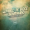 Lembro de Você Sentando (Explicit) - DJ Meno GMZ&MC Panico&MC Celo BK