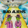 Bad Aliens - Hyperflex