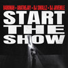 Start the Show - B4bonah&AratheJay&Dj Juvenile