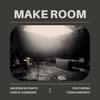 Make Room - INCENSE&Fisayo Check Odebode&Tosin Awoniyi