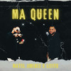 Ma Queen - Mayel Jimenez&Litiyo