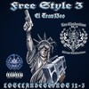 Freestyle 3 (Explicit) - Los Clandestinos 12-3