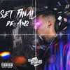 Set Final de Ano (Explicit) - DJ BLAKES&Love Fluxos