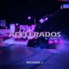 ACELERADOS - Michael J