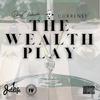 The Wealth Play (feat. Curren$y) (Explicit) - Penneth Stacknickles&Curren$y