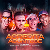 Acredita Que Acontece (Explicit) - DJ Biel Mix&MC Wellzinho&Mc Menor da VDS&Mc Jhow Jd
