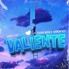Valiente (feat. ShinohFast & Sasha Noga) - Jhon P La Voz Celestial&Shinohfast&Sasha Noga