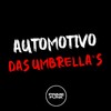 Automotivo das Umbrella's (Explicit) - DJ Muniiz&mc tom da VG