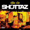 Shottaz (Explicit) - Dapp Deh Youngin&UYG Flizop