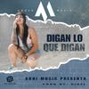 DIGAN LO QUE DIGAN (Explicit) - Ambar Music