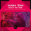 Reach The Tribe - Janika Tenn