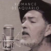 Romance de Aquário - Nando Cruz
