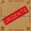 Urgente - Jere&Adrià Salas