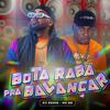 bota raba pra balançar (feat. Mc Rd) - DJ Demik&MC RD