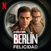 Felicidad (De la serie 'Berlin' de Netflix) - Pedro Alonso&Tristán Ulloa