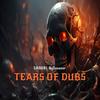 TEARS OF DUBS - Danazar&Sasori Dubz&Kevin Baron