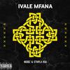 Ivale Mfana - Ngobz&Sthipla rsa