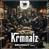 Krmnalz - BRUKOUT[ca]&Rz Rhymeztein