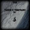 TARDE O TEMPRANO (Explicit) - D K