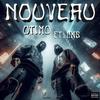 NOUVEAU (feat. LKB) (Explicit) - Otimo&LKB
