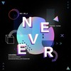 【HB2李大辉&我】Never (5ver.) (其他) - 小颜&_Roxy花花