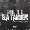 Senta Tu e Ela Tambem (Explicit) - MC Luuh&DJ JHOW BEATS&DJ Ruan ZS