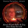 Veero Kudiye Karvada (Karwa Chauth Story & Song) - Veena Parasher&Anant