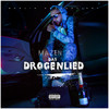 Das Drogenlied (Explicit) - Mazen X
