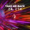 Take Me Back (さあ、どうぞ) - No Saints&Frankox