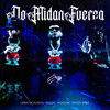 No Midan Fuerza - Labia La Fuerza&Xylon&Hollowprrr&White Bear