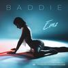 Baddie (Explicit) - Emz&JL Beatz