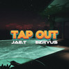Tap Out - Jae.T&Ezryus