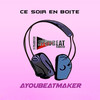 Ce soir en boîte - AyouBeatMaker