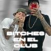 BITCHES EN EL CLUB (feat. Piero 47) - alviiero69&Piero 47