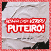 Minha Casa Virou Puteiro (Explicit) - Luki DJ&Mc Brunin JP&Mc Delux