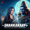 Shankaraay - Salim Sulaiman&Shreya Ghoshal&Shraddha Pandit