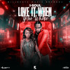 Love It When You Whine - I-Soul&Millbeatz