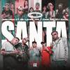 Santa (Explicit) - Mc J9&Gabb MC&Ruggi&Love Funk&Mc Lemos&Mc Vine7&MC Joãozinho VT