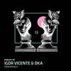 Open Myself - Igor Vicente&DKA