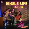 Single Life Ae Ok (Original Motion Picture Soundtrack) - Aniruddha Sastry