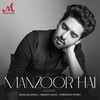 Manzoor Hai - Salim-Sulaiman&Armaan Malik&Shraddha Pandit