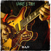 Vibe 2 Day - B.A.D