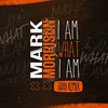 I Am What I Am (John Gibbons Remix) - Mark Morrison&John Gibbons