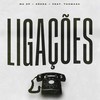Ligações (Explicit) - Dédda&MC RP&Thomazo