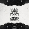 Hot Soul (Original Mix) - Jadele