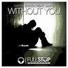 Without You (The Un4given Remix) - Dario Synth