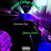 Good Crisp Music (feat. Quincy Davis & Darreon Key) (Explicit) - A-T-G&Quincy Davis&Darreon Key